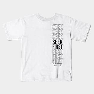 Matthew 6:33 Kids T-Shirt